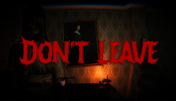 Don't Leave