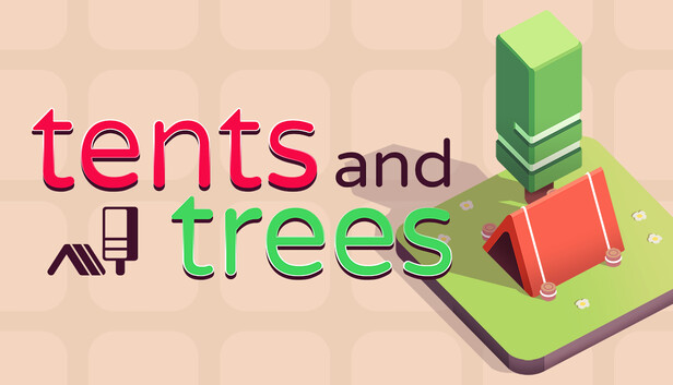 Tents and Trees