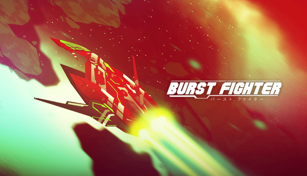 Burst Fighter