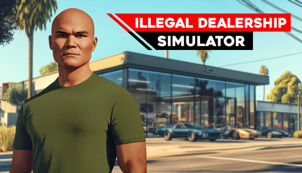 Illegal Dealership Simulator