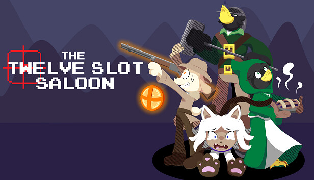 The Twelve Slot Saloon