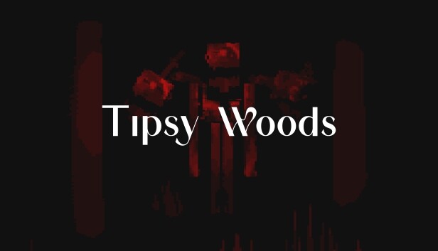 Tipsy Woods