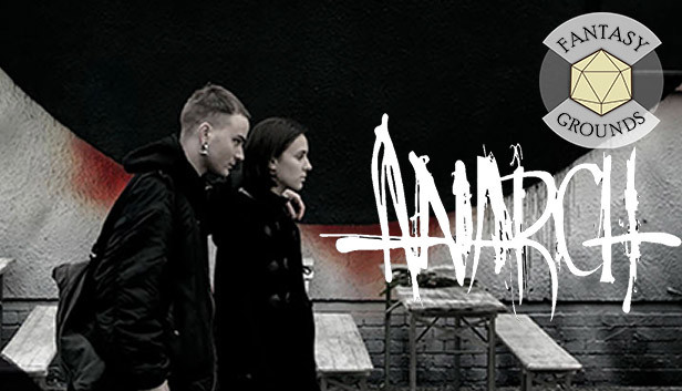 Fantasy Grounds - Vampire: The Masquerade, Anarch