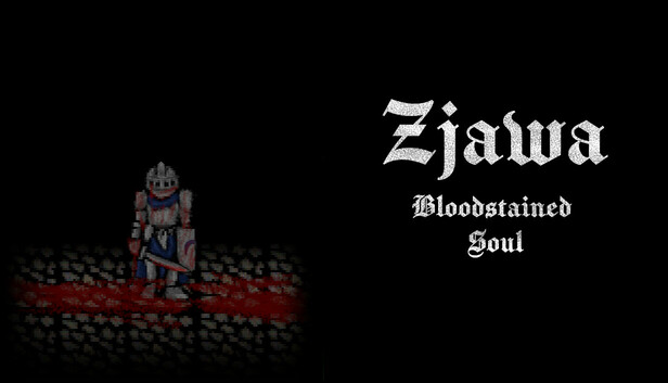Zjawa: Bloodstained Soul