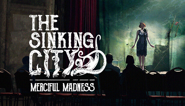 The Sinking City - Merciful Madness