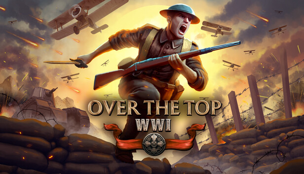 Over The Top: WWI