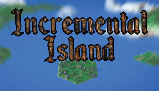 Incremental Island
