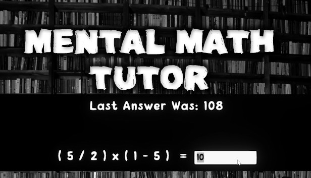 Mental Math Tutor