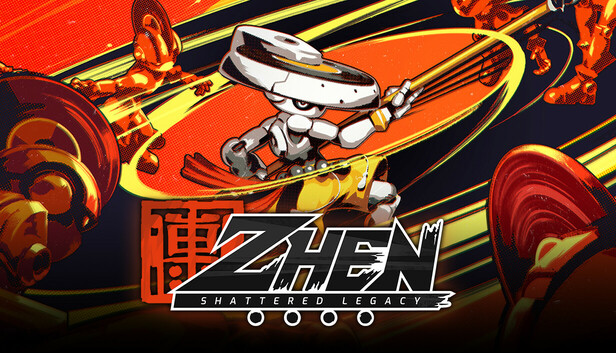 ZHEN: Shattered Legacy*