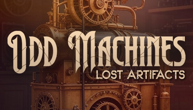 Odd Machines: Lost Artifacts
