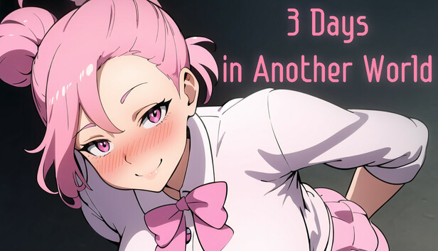 3 Days in Another World