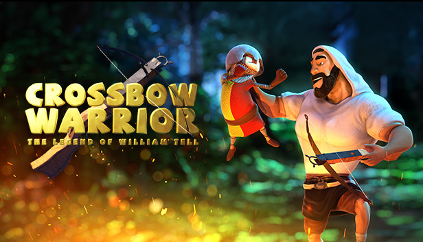 Crossbow Warrior - The Legend of William Tell