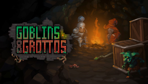 Goblins and Grottos
