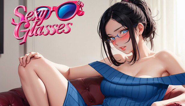SEXY GLASSES