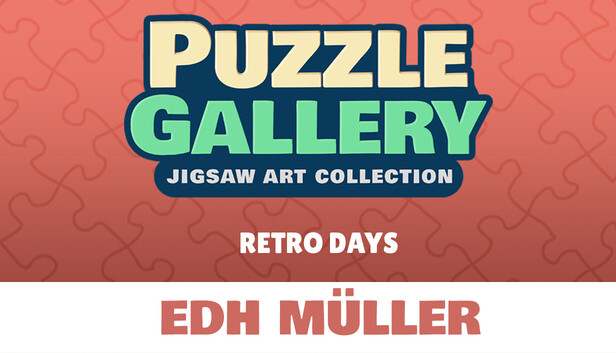 Puzzle Gallery - Retro Days by EdH Müller