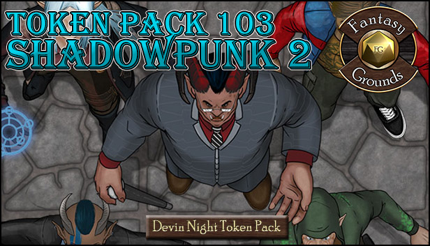 Fantasy Grounds - Devin Night 103: Shadowpunk 2 (Token Pack)