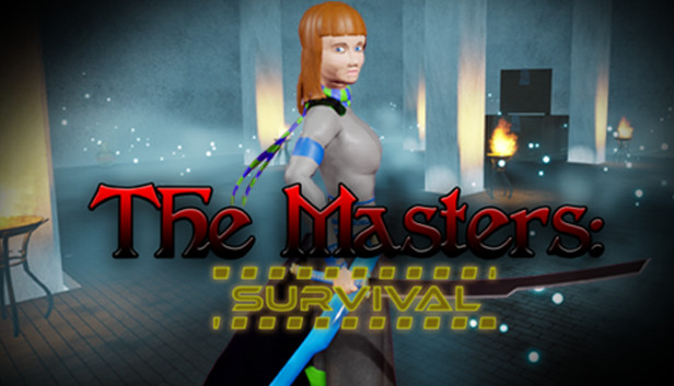 The Masters: Survival