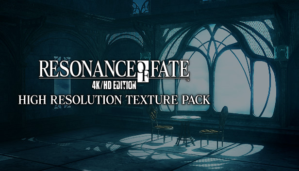 RESONANCE OF FATE™/END OF ETERNITY™ 4K/HD EDITION - HIGH RESOLUTION TEXTURE PACK