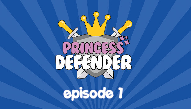 Princess Defender Episode 1