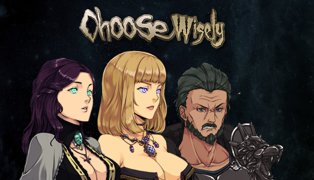 Choose Wisely