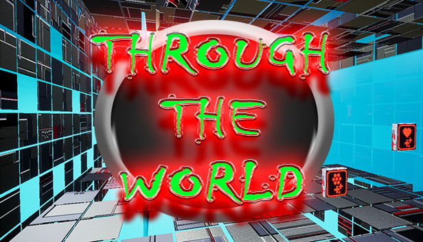 Through the world