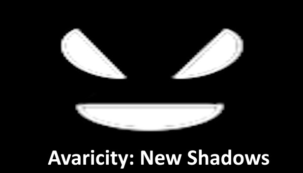 Avaricity: New Shadows