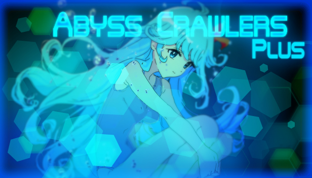 ABYSS CRAWLERS plus