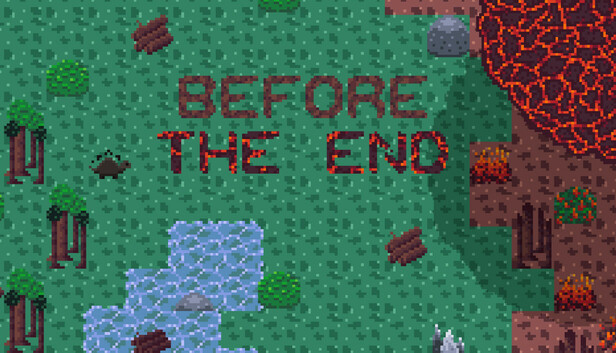Before the End