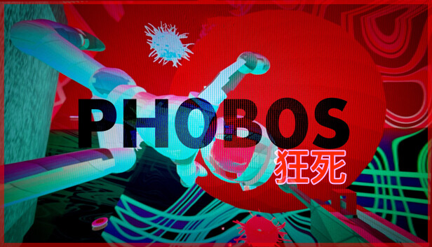 PHOBOS: PSYCHODEATH 狂死