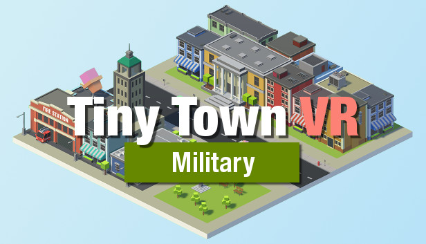 Tiny Town VR - Military Pack