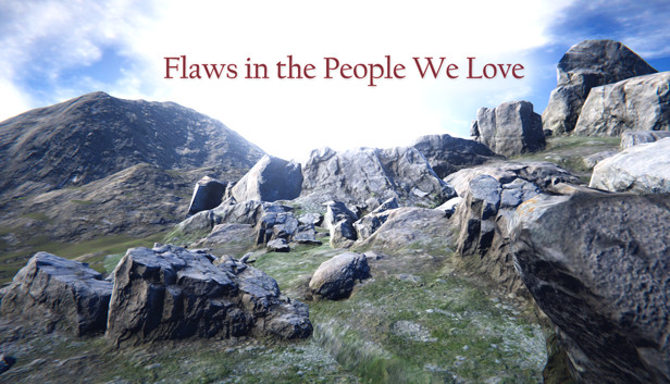 Flaws in the People We Love
