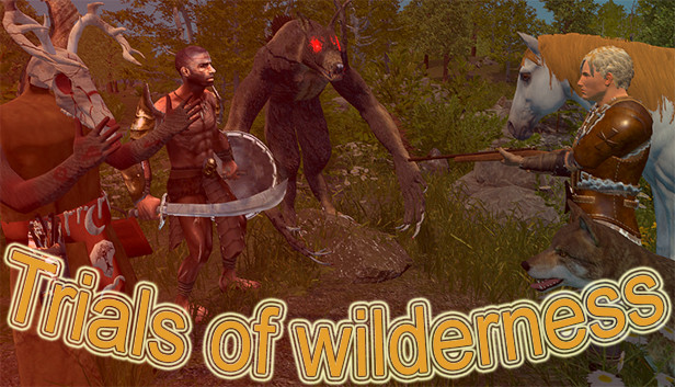Trials of Wilderness