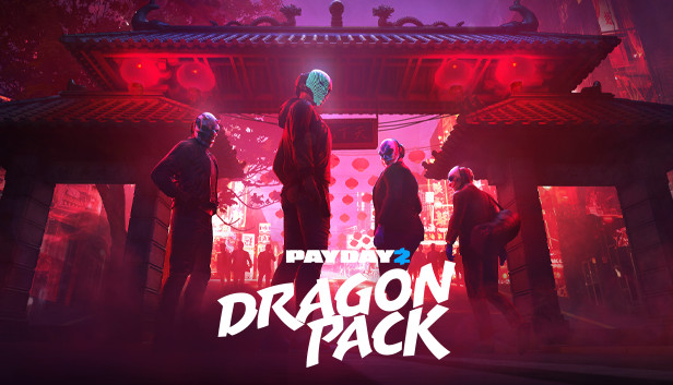 PAYDAY 2: Dragon Pack