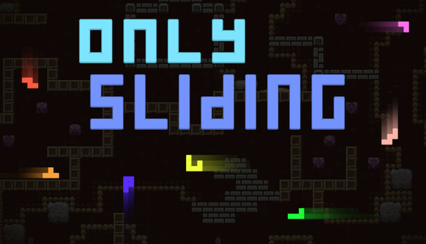 Only Sliding