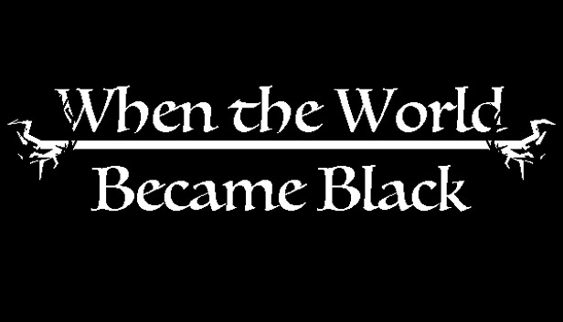 When The World Became Black