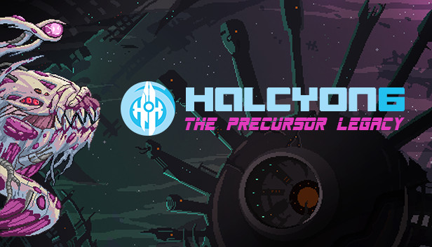 Halcyon 6: The Precursor Legacy