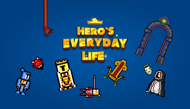 Hero's everyday life