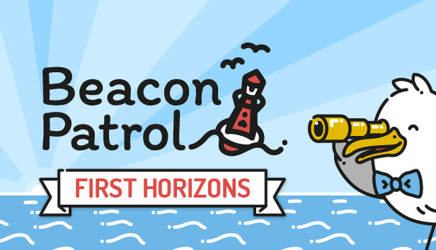 Beacon Patrol: First Horizons