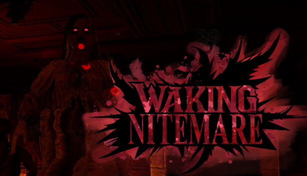 Waking Nitemare