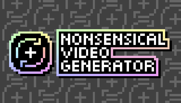Nonsensical Video Generator