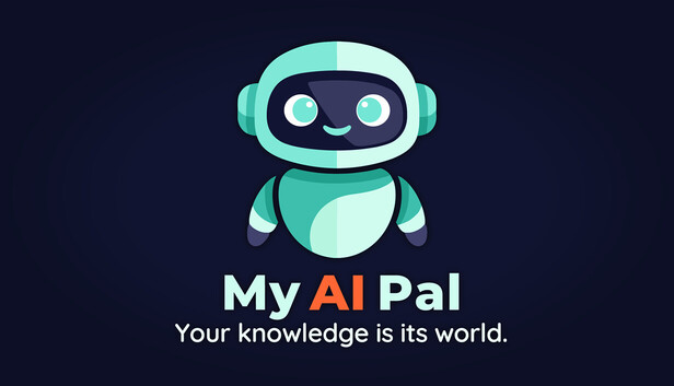 My AI Pal - Your knowledge is its world.
