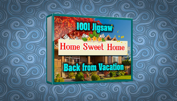1001 Jigsaw. Home Sweet Home. Back from Vacation