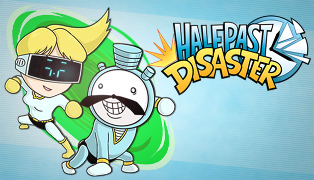 Half Past Disaster