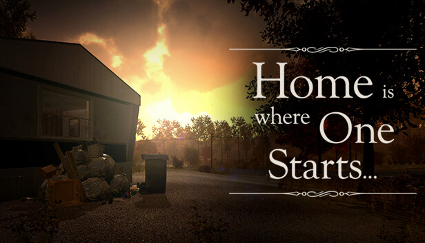 Home is Where One Starts...