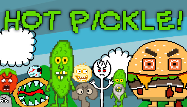 Hot Pickle!