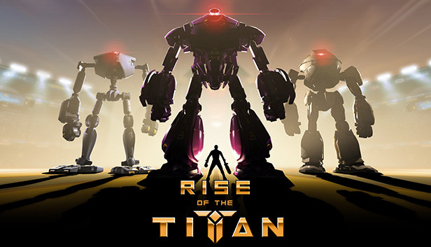 Rise of the Titan