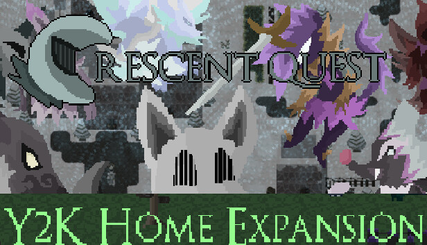 Crescent Quest - Y2K Home Expansion