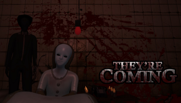 They're Coming