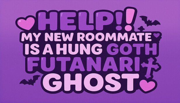 HELP! My New Roommate is a Hung Goth Futanari Ghost !