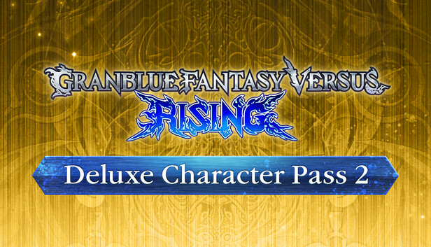 GBVSR - Deluxe Character Pass 2